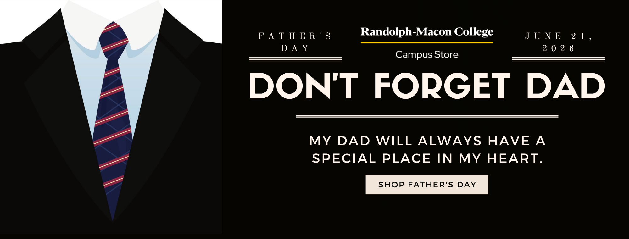 Don't forget dad! My dad will always have a special place in my heart. Shop Father's Day